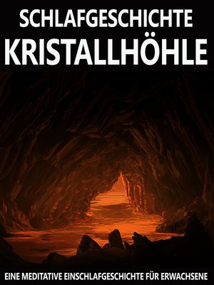 cover image of Schlafgeschichte Kristallhöhle